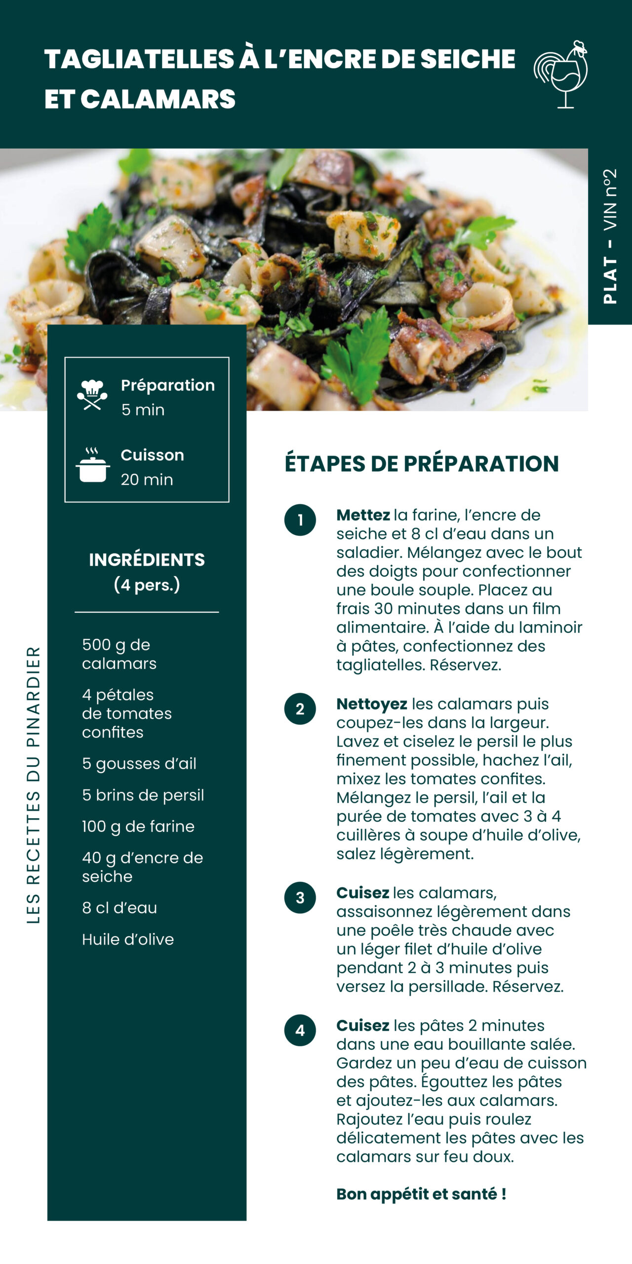 Recette - Tagliatelles à l'encre de seiche et calamars
